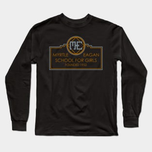 Myrtle Eagan School For Girls Long Sleeve T-Shirt